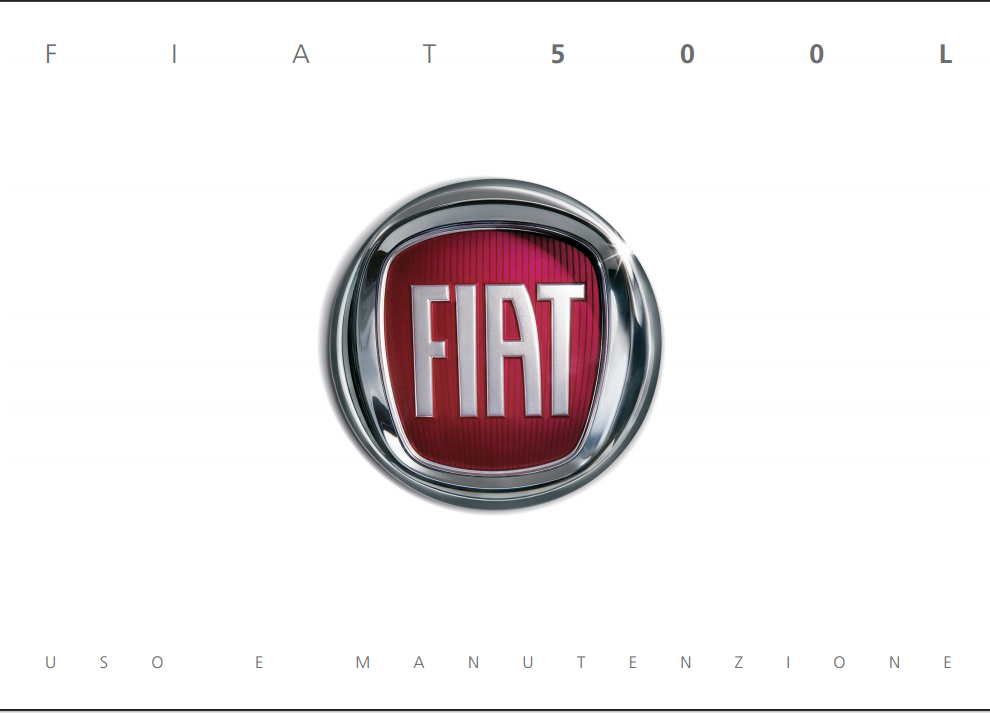 MANUALE LIBRETTO USO e MANUTENZIONE FIAT 500L dal 2012 al 2016 - PDF in Italiano